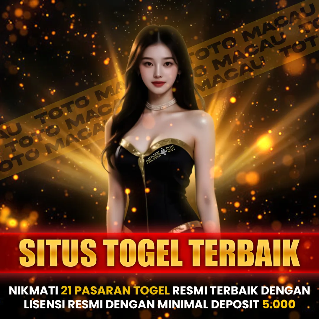 PRESIDENSLOT - Situs Togel 4D & Toto Macau Terdepan 2025